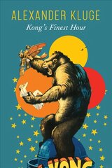 Kong's Finest Hour: A Chronicle of Connections цена и информация | Фантастика, фэнтези | 220.lv