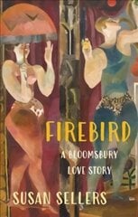 Firebird: A Bloomsbury Love Story цена и информация | Фантастика, фэнтези | 220.lv