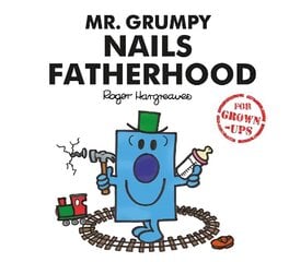 Mr. Grumpy Nails Fatherhood cena un informācija | Fantāzija, fantastikas grāmatas | 220.lv