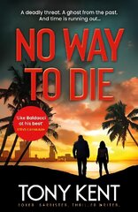 No Way to Die: 'Orphan X meets 007' (Dempsey/Devlin Book 4) cena un informācija | Fantāzija, fantastikas grāmatas | 220.lv