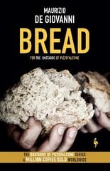 Bread: The Bastards of Pizzofalcone cena un informācija | Fantāzija, fantastikas grāmatas | 220.lv