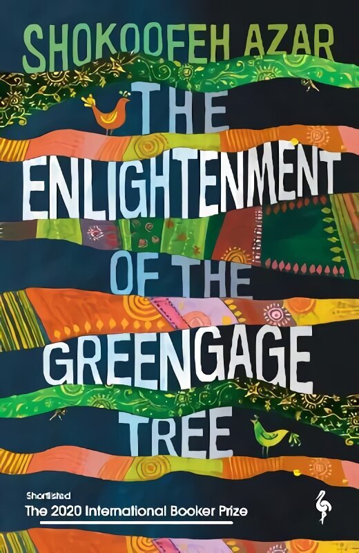 Enlightenment of the Greengage Tree: SHORTLISTED FOR THE INTERNATIONAL BOOKER PRIZE 2020 цена и информация | Fantāzija, fantastikas grāmatas | 220.lv