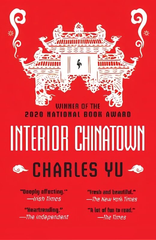 Interior Chinatown: WINNER OF THE NATIONAL BOOK AWARD 2020 cena un informācija | Fantāzija, fantastikas grāmatas | 220.lv