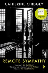 Remote Sympathy: LONGLISTED FOR THE WOMEN'S PRIZE FOR FICTION 2022 цена и информация | Фантастика, фэнтези | 220.lv