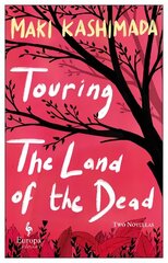 Touring the Land of the Dead цена и информация | Фантастика, фэнтези | 220.lv