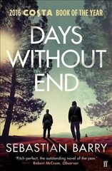 Days Without End Main цена и информация | Фантастика, фэнтези | 220.lv