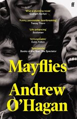 Mayflies: 'A stunning novel.' Graham Norton Main cena un informācija | Fantāzija, fantastikas grāmatas | 220.lv