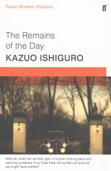 Remains of the Day: Faber Modern Classics Main - Faber Modern Classics cena un informācija | Fantāzija, fantastikas grāmatas | 220.lv