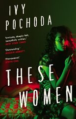 These Women: Sunday Times Book of the Month Main cena un informācija | Fantāzija, fantastikas grāmatas | 220.lv