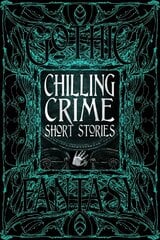 Chilling Crime Short Stories цена и информация | Фантастика, фэнтези | 220.lv