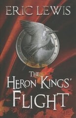 Heron Kings' Flight цена и информация | Фантастика, фэнтези | 220.lv