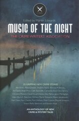Music of the Night: from the Crime Writers' Association New edition cena un informācija | Fantāzija, fantastikas grāmatas | 220.lv