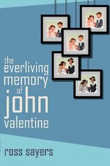 Everliving Memory of John Valentine cena un informācija | Fantāzija, fantastikas grāmatas | 220.lv