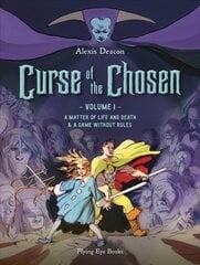 Curse of the Chosen Vol 1: A Matter of Life and Death & A Game Without Rules цена и информация | Фантастика, фэнтези | 220.lv