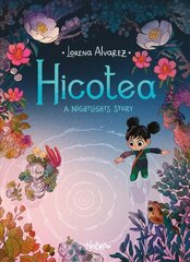 Hicotea: A Nightlights Story cena un informācija | Fantāzija, fantastikas grāmatas | 220.lv