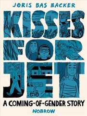 Kisses for Jet: A Coming-of-Gender Story cena un informācija | Fantāzija, fantastikas grāmatas | 220.lv