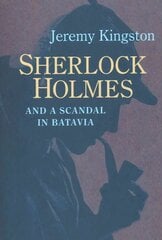 Sherlock Holmes and a Scandal in Batavia цена и информация | Фантастика, фэнтези | 220.lv