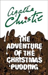 Adventure of the Christmas Pudding, The Adventure of the Christmas Pudding cena un informācija | Fantāzija, fantastikas grāmatas | 220.lv