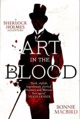 Art in the Blood: A Sherlock Holmes Adventure цена и информация | Фантастика, фэнтези | 220.lv