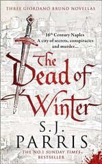 Dead of Winter: Three Giordano Bruno Novellas цена и информация | Фантастика, фэнтези | 220.lv