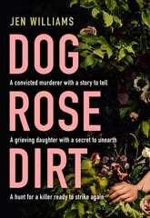 Dog Rose Dirt цена и информация | Фантастика, фэнтези | 220.lv