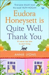 Eudora Honeysett is Quite Well, Thank You cena un informācija | Fantāzija, fantastikas grāmatas | 220.lv