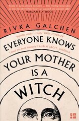 Everyone Knows Your Mother is a Witch cena un informācija | Fantāzija, fantastikas grāmatas | 220.lv