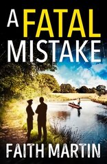 Fatal Mistake: A Gripping, Twisty Murder Mystery Perfect for All Crime Fiction Fans cena un informācija | Fantāzija, fantastikas grāmatas | 220.lv