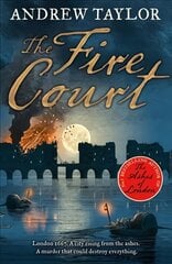Fire Court: A Gripping Historical Thriller from the Bestselling Author of the Ashes of London cena un informācija | Fantāzija, fantastikas grāmatas | 220.lv