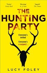Hunting Party: Get Ready for the Most Gripping New Crime Thriller of 2019 цена и информация | Фантастика, фэнтези | 220.lv