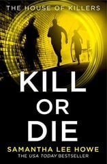 Kill or Die цена и информация | Фантастика, фэнтези | 220.lv
