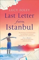 Last Letter from Istanbul: Escape with This Epic Holiday Read of Secrets and Forbidden Love edition cena un informācija | Fantāzija, fantastikas grāmatas | 220.lv