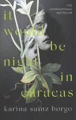 It Would Be Night in Caracas cena un informācija | Fantāzija, fantastikas grāmatas | 220.lv