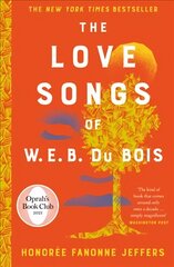 Love Songs of W.E.B. Du Bois цена и информация | Фантастика, фэнтези | 220.lv