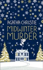 MIDWINTER MURDER: Fireside Mysteries from the Queen of Crime Special edition цена и информация | Фантастика, фэнтези | 220.lv