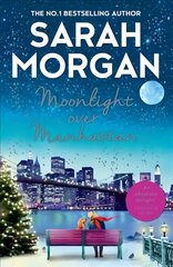 Moonlight Over Manhattan: A Charming, Heart-Warming and Lovely Read That Won't Disappoint! цена и информация | Фантастика, фэнтези | 220.lv