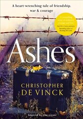 Ashes: A WW2 historical fiction inspired by true events. A story of friendship, war and courage cena un informācija | Fantāzija, fantastikas grāmatas | 220.lv