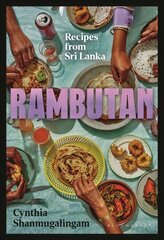 Rambutan: Recipes from Sri Lanka cena un informācija | Pavārgrāmatas | 220.lv