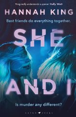 She and I: Gripping psychological suspense from a fantastic new Northern Irish voice цена и информация | Фантастика, фэнтези | 220.lv