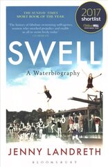 Swell: A Waterbiography The Sunday Times SPORT BOOK OF THE YEAR 2017 цена и информация | Книги о питании и здоровом образе жизни | 220.lv