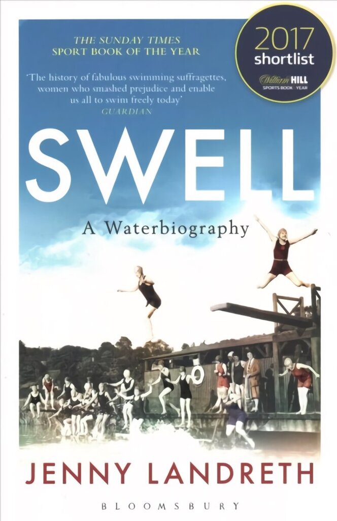 Swell: A Waterbiography The Sunday Times SPORT BOOK OF THE YEAR 2017 цена и информация | Grāmatas par veselīgu dzīvesveidu un uzturu | 220.lv