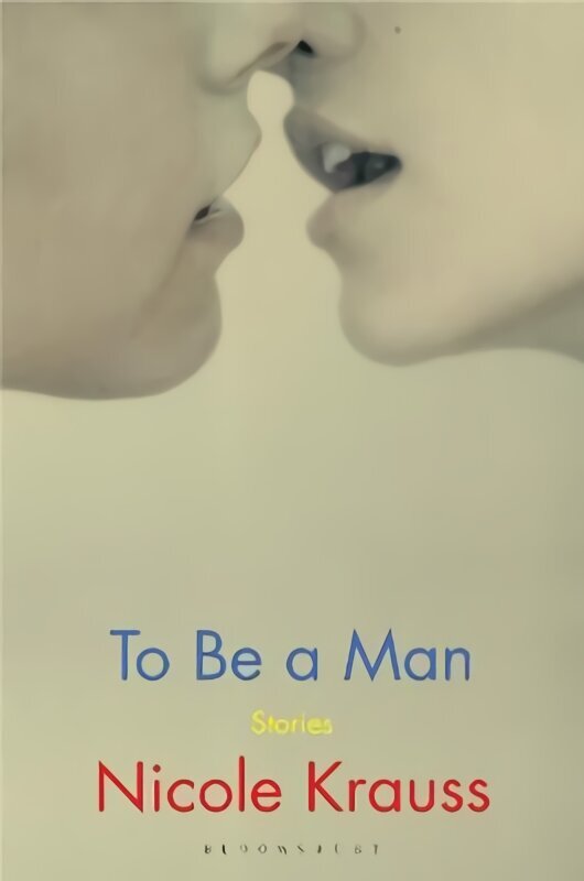 To Be a Man: 'One of America's most important novelists' (New York Times) cena un informācija | Fantāzija, fantastikas grāmatas | 220.lv
