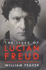 Lives of Lucian Freud: YOUTH 1922 - 1968: YOUTH 1922 - 1968 cena un informācija | Biogrāfijas, autobiogrāfijas, memuāri | 220.lv