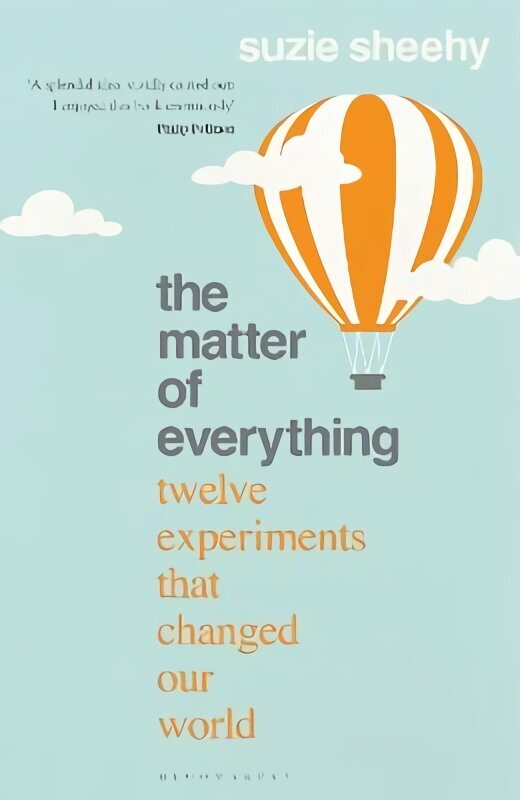 Matter of Everything: Twelve Experiments that Changed Our World cena un informācija | Ekonomikas grāmatas | 220.lv