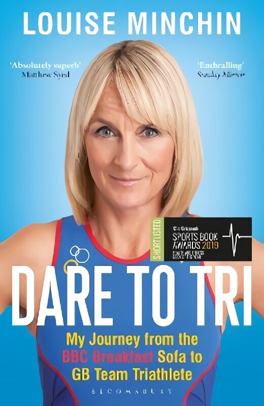Dare to Tri: My Journey from the BBC Breakfast Sofa to GB Team Triathlete cena un informācija | Grāmatas par veselīgu dzīvesveidu un uzturu | 220.lv