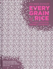 Every Grain of Rice: Simple Chinese Home Cooking цена и информация | Книги рецептов | 220.lv