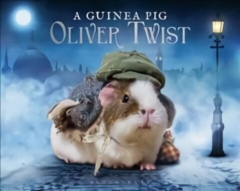 Guinea Pig Oliver Twist cena un informācija | Fantāzija, fantastikas grāmatas | 220.lv