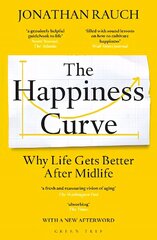 Happiness Curve: Why Life Gets Better After Midlife cena un informācija | Pašpalīdzības grāmatas | 220.lv
