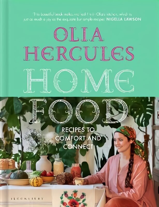 Home Food: Recipes to Comfort and Connect cena un informācija | Pavārgrāmatas | 220.lv