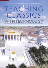 Teaching Classics with Technology цена и информация | Учебный материал по иностранным языкам | 220.lv